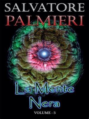 cover image of La Mente Nera--(volume 3°)